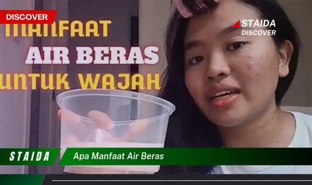 7 Manfaat Air Beras yang Jarang Diketahui yang Wajib Kamu Ketahui