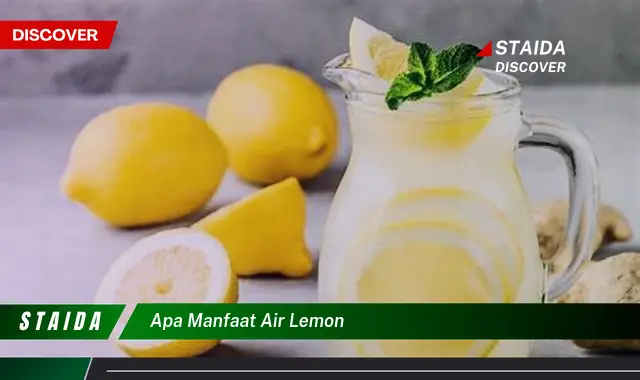 Temukan Manfaat Air Lemon yang Jarang Diketahui yang Wajib Anda Tahu