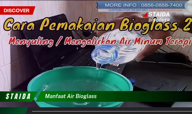 Temukan 7 Manfaat Air Bioglass yang Jarang Diketahui yang Perlu Anda Tahu