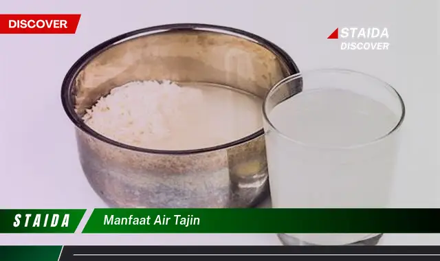 Temukan 7 Manfaat Air Tajin yang Jarang Diketahui