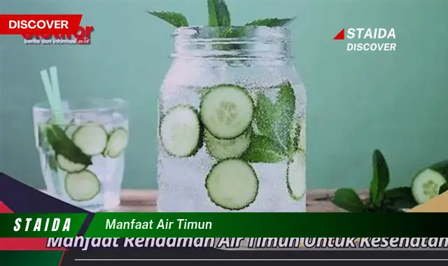 Temukan Manfaat Air Timun yang Jarang Diketahui