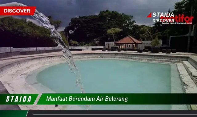 7 Manfaat Berendam Air Belerang yang Perlu Anda Tahu