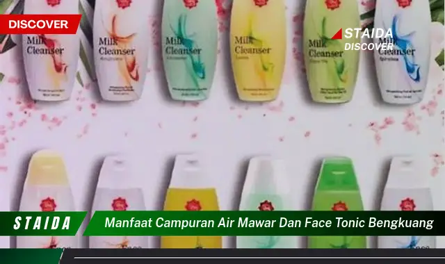 Temukan 7 Khasiat Campuran Air Mawar dan Face Tonic Bengkuang yang Jarang Diketahui