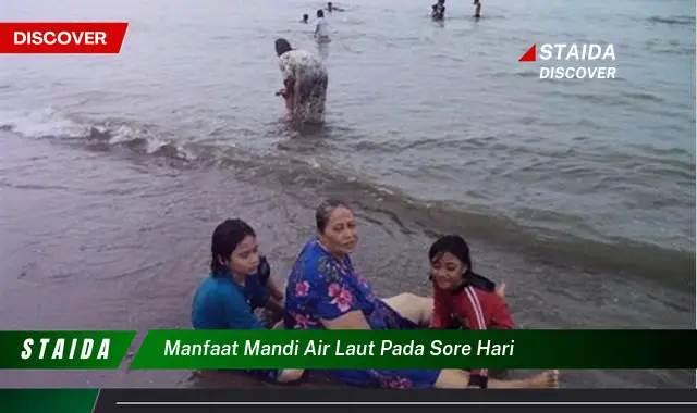 Temukan Khasiat Mandi Air Laut Sore yang Jarang Diketahui