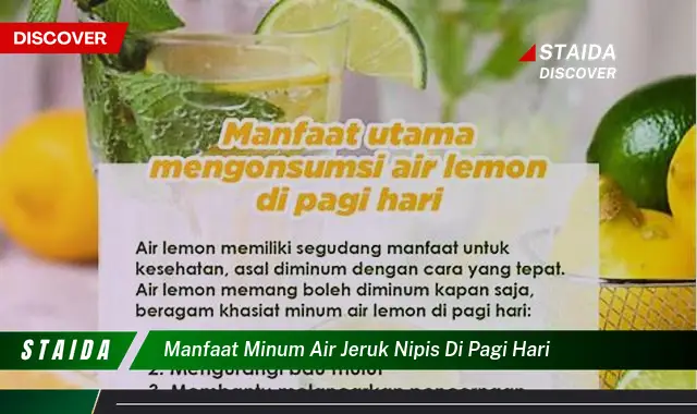 Ungkap Manfaat Minum Air Jeruk Nipis di Pagi Hari yang Jarang Diketahui