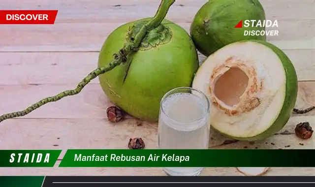 7 Manfaat Rebusan Air Kelapa yang Jarang Diketahui yang Harus Anda Tahu