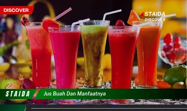 Temukan Khasiat Jus Buah yang Jarang Diketahui