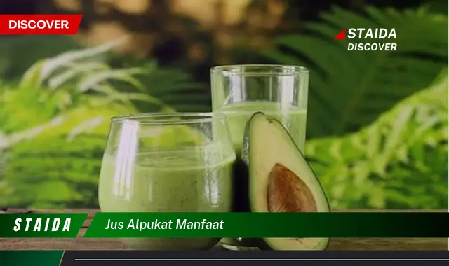 jus alpukat manfaat