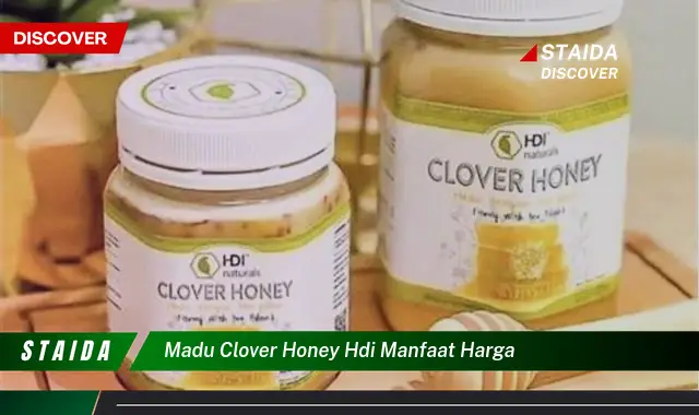 Temukan 5 Manfaat Madu Clover Honey yang Jarang Diketahui