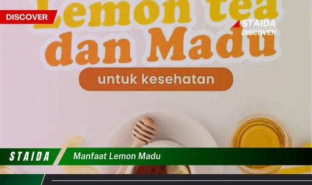 7 Manfaat Lemon Madu yang Jarang Diketahui