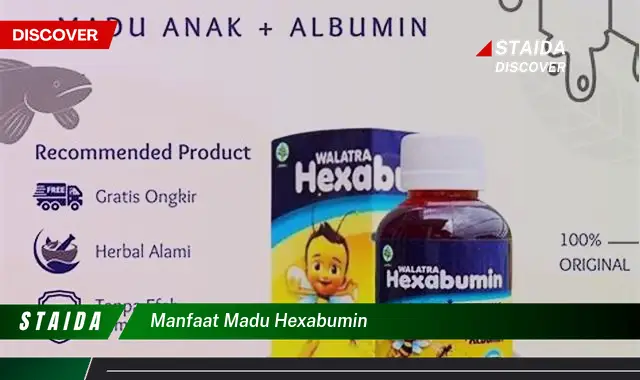 Temukan 7 Manfaat Madu Hexabumin yang Jarang Diketahui