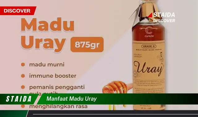 Temukan Manfaat Madu Uray yang Jarang Diketahui