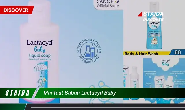 Temukan 7 Manfaat Sabun Lactacyd Baby yang Jarang Diketahui