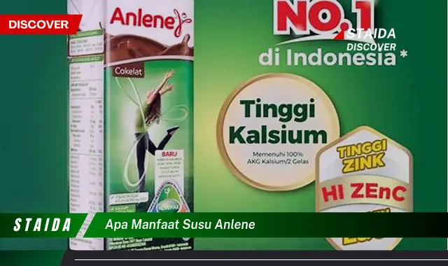 Ungkap 5 Manfaat Susu Anlene, Rahasia Kesehatan Tulang dan Gigi