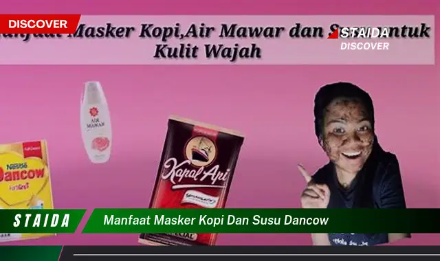 Temukan Manfaat Masker Kopi dan Susu Dancow yang Jarang Diketahui