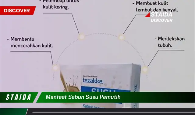 Temukan Manfaat Sabun Susu Pemutih yang Jarang Diketahui