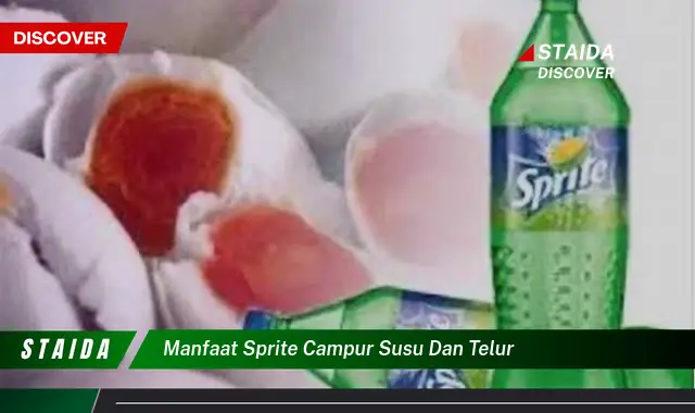 Temukan Manfaat Sprite Campur Susu dan Telur yang Jarang Diketahui