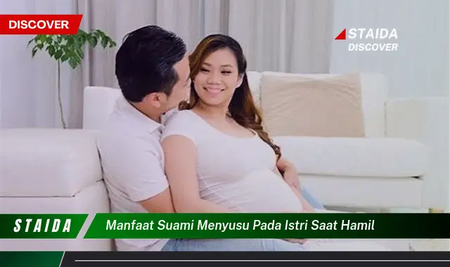 7 Manfaat Suami Menyusui Istri yang Jarang Diketahui