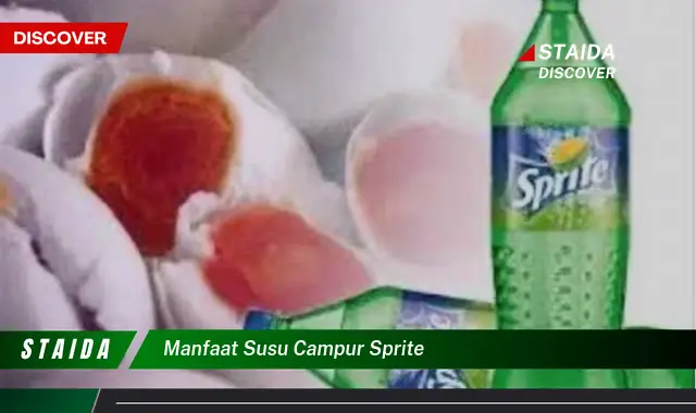 Temukan 7 Manfaat Susu Campur Sprite yang Jarang Diketahui