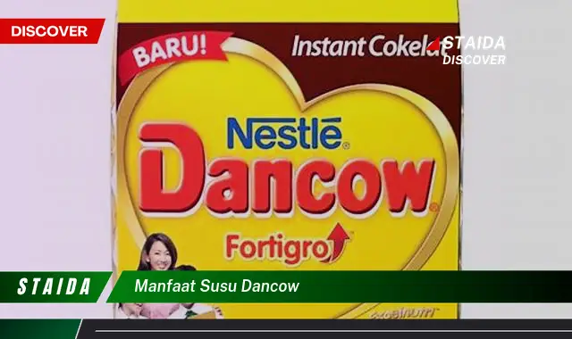 Temukan Khasiat Susu Dancow yang Jarang Diketahui