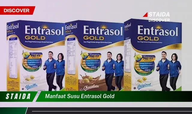 Temukan 7 Manfaat Susu Entrasol Gold yang Jarang Diketahui