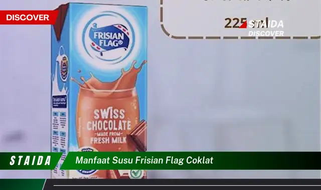 Temukan Rahasia Susu Frisian Flag Cokelat: Manfaat yang Jarang Diketahui!