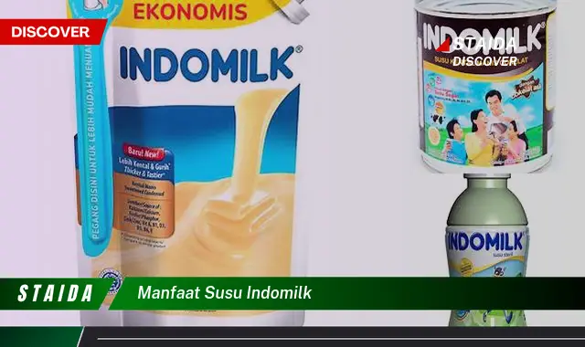 Temukan Rahasia Tersembunyi Manfaat Susu Indomilk yang Jarang Diketahui
