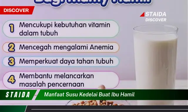 7 Manfaat Susu Kedelai untuk Ibu Hamil yang Jarang Diketahui