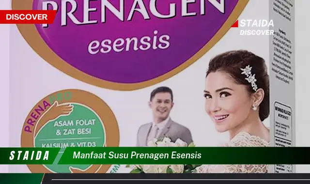 Temukan 7 Manfaat Susu Prenagen Esensis yang Jarang Diketahui