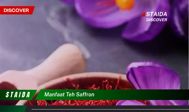 7 Manfaat Teh Saffron yang Jarang Diketahui!