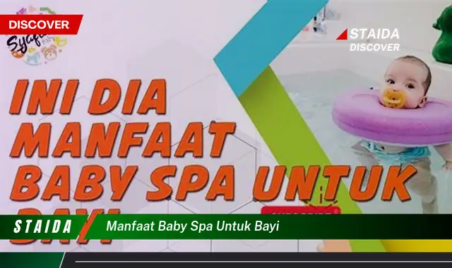 Temukan 7 Manfaat Baby Spa untuk Bayi yang Jarang Diketahui