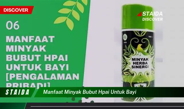 Temukan 7 Manfaat Minyak Bubut HPAI untuk Bayi yang Jarang Diketahui