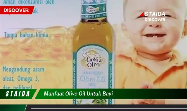 Temukan 7 Manfaat Minyak Zaitun yang Jarang Diketahui untuk Bayi