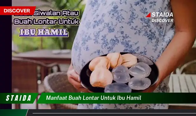 Ungkap Manfaat Buah Lontar untuk Ibu Hamil, Perlu Diketahui!