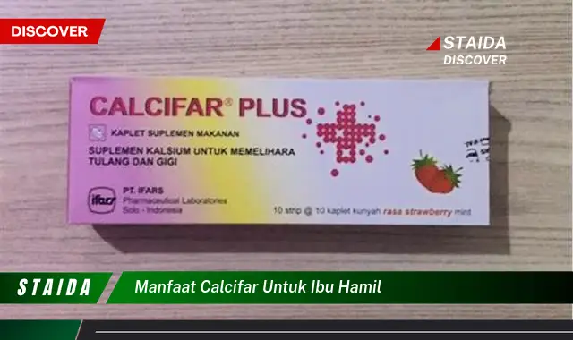 Temukan Manfaat Calciferol untuk Ibu Hamil yang Jarang Diketahui