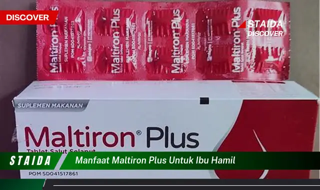 Temukan Manfaat Maltiron Plus yang Jarang Diketahui untuk Ibu Hamil