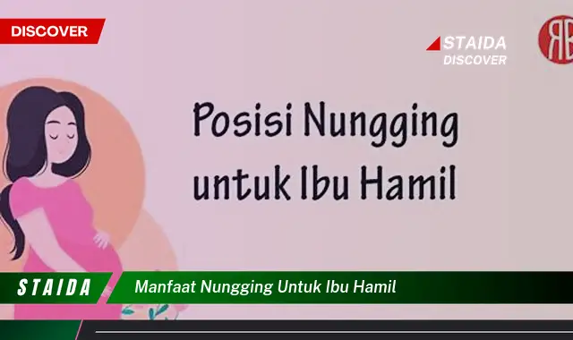 Temukan Manfaat Nungging untuk Ibu Hamil yang Jarang Diketahui