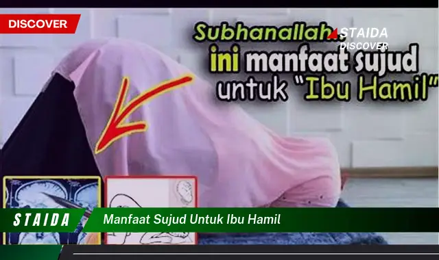 Temukan Manfaat Sujud yang Belum Diketahui untuk Ibu Hamil