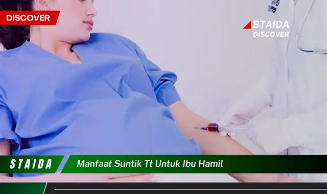 Temukan Rahasia Suntik TT untuk Ibu Hamil yang Jarang Diketahui