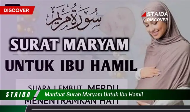 Temukan 7 Manfaat Surah Maryam untuk Ibu Hamil yang Jarang Diketahui