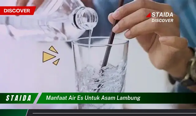 Temukan Manfaat Air Es untuk Asam Lambung yang Jarang Diketahui