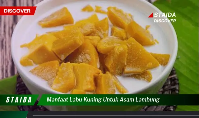 7 Manfaat Labu Kuning untuk Asam Lambung yang Jarang Diketahui