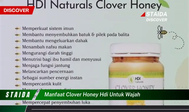 Temukan 7 Manfaat Clover Honey untuk Wajah yang Wajib Diketahui