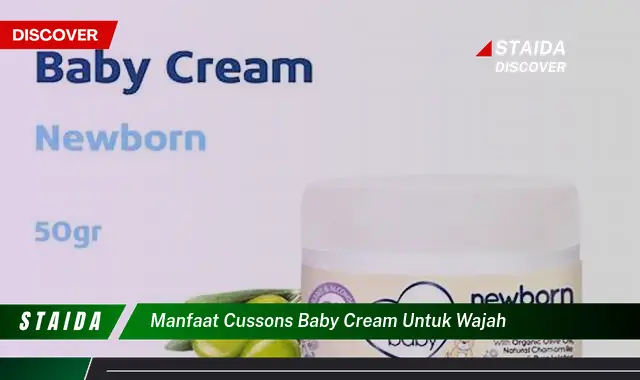 Temukan Rahasia Tersembunyi Dibalik Krim Bayi Cussons untuk Wajah