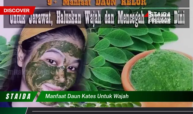 Temukan Rahasia Daun Kates untuk Wajah Berseri!