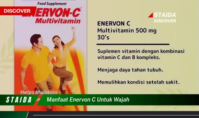 Temukan 5 Manfaat Enervon C untuk Wajah yang Jarang Diketahui