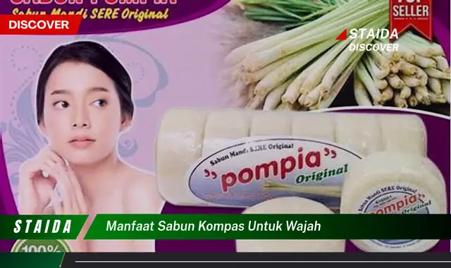 Temukan Rahasia Manfaat Sabun Kompas yang Jarang Diketahui