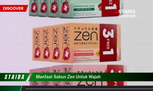 Temukan 7 Manfaat Sabun Zen untuk Wajah yang Menakjubkan dan Jarang Diketahui!