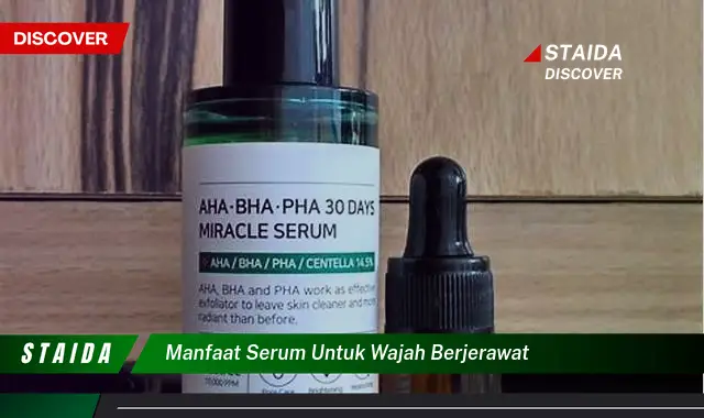 Temukan 7 Manfaat Fantastis Serum untuk Wajah Berjerawat