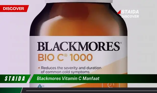 Temukan 7 Manfaat Blackmores Vitamin C yang Jarang Diketahui